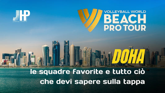 Doha Beach Volley World Tour: la squadra favorita e tutto ciò che devi sapere sulla tappa - JHP® Jump Higher Program