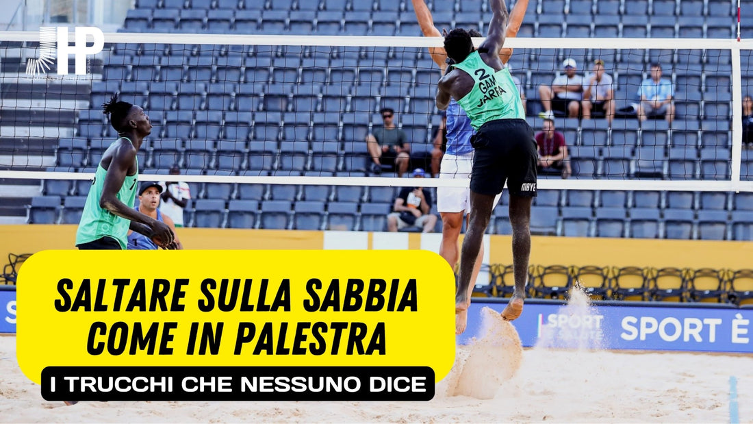 Saltare sulla sabbia come in palestra - i trucchi che non conoscevi - JHP® Jump Higher Program