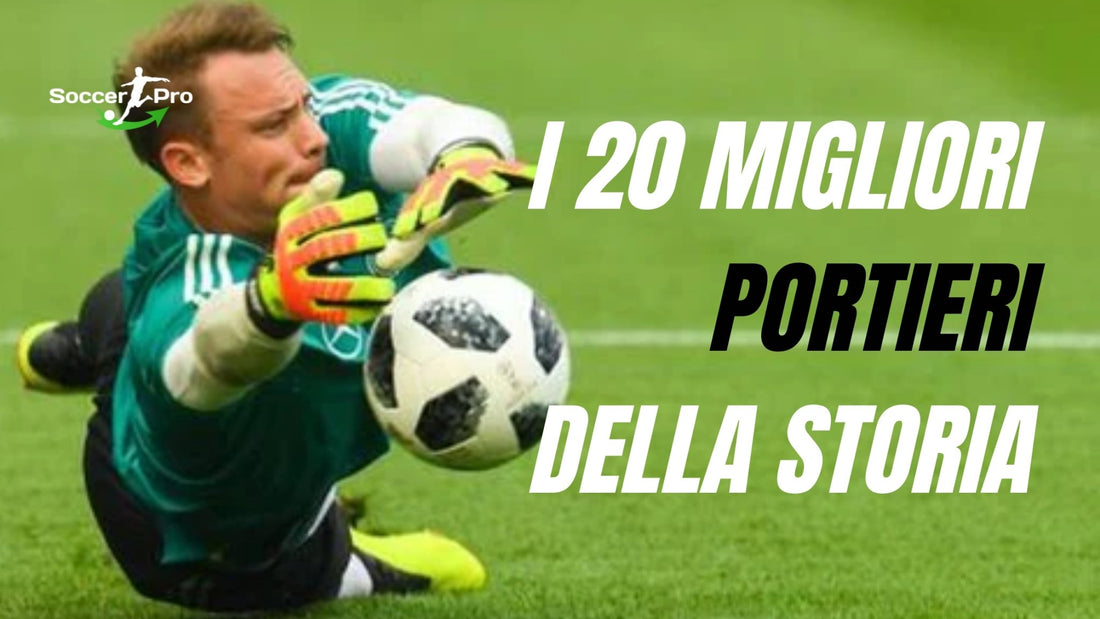 Selezione di 20 dei migliori portieri nella storia del calcio internazionale - JHP® Jump Higher Program