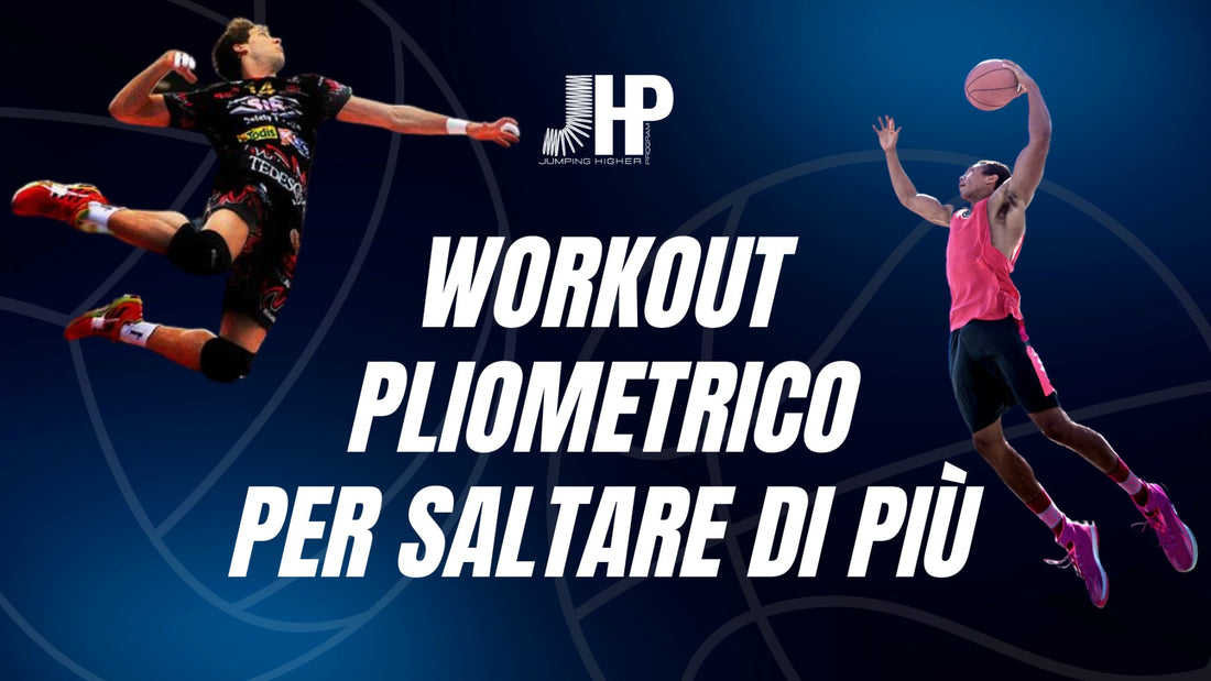 WORKOUT PLIOMETRICO PER SALTARE DI PIÙ 🚀 Guadagna oltre 10 cm in elevazione! - JHP® Jump Higher Program